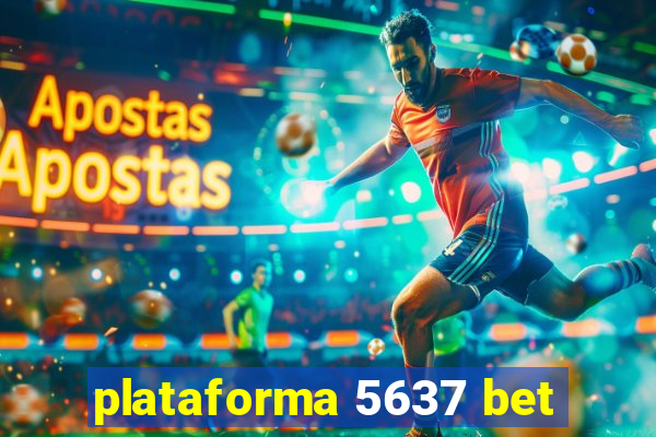 plataforma 5637 bet